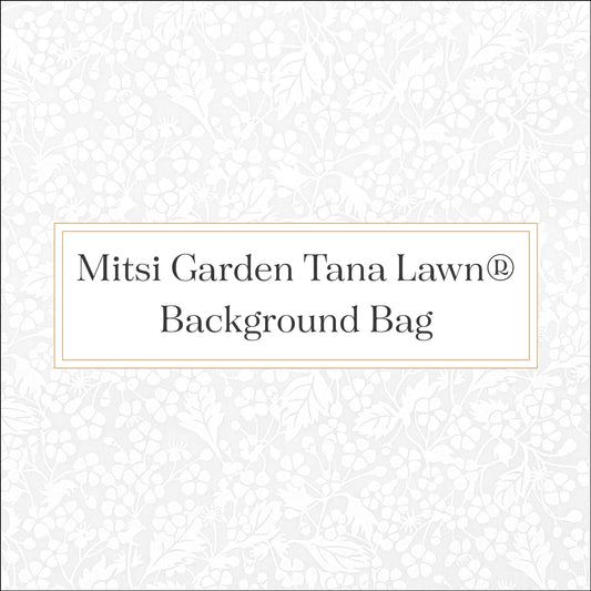 Mitsi Garden Tana Lawn® Background Bag